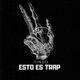 ESTO ES TRAP Single