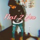 Next 2 You Single