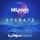 Operate Illenium Remix feat Imad Royal Single