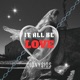 It All Be Love Single