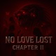 NO LOVE LOST CHAPTER II Single