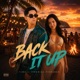 Back it up feat Veronica pichardo Single