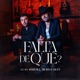 FALTA DE QUÊ Single