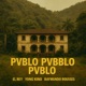 Pvblo Pvblo Pvblo Single