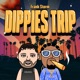 Dippies Trip Single
