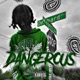 Dangerous Single