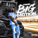 Big Motion Single