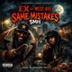 Same Mistakes smh feat West AYE Single