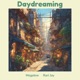 Daydreaming feat Rari Jay Single