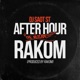 RAKOM 11 AFTER HOUR THE MIXTAPE Single