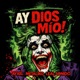 AY DIOS MIO feat Brayan El Joker Single