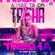 A Mãe Ta On Single