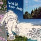 Wait For Me Single