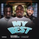 My Best feat Challex D Boss Lakasablanka Single