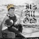 It s All God Single