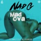 Mad Ova Single