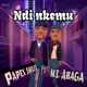 NDI NKEMU feat M I ABAGA Single