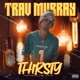 Thirsty feat T O Lestat Single