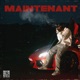 MAINTENANT Single