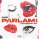 Parlami Single