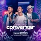 Vamos Conversar Sem Roupa feat Humberto Ronaldo Ao vivo Single