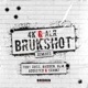 Brukshot Remixes EP