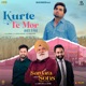 Kurte Te Mor From Sardara And Sons Single
