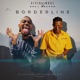 Borderline feat Mac J Macfam Single