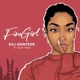 Fine Girl feat Kush Kana Single