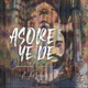 Asore Ye De feat Mimi Single