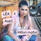 LEA feat Axeell Nebun Mafiot Single