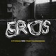 EROS Single