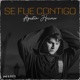 Se Fue Contigo Single