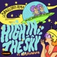 High in the Sky Daniel Orpi Remix feat SUPERSONIKKA Single