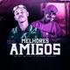 Melhores Amigos Single