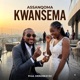 Kwansema Single