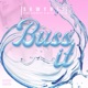 Buss It feat Kelsey Lynn Jivinchi Single