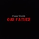 Our Father Single