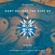 Don t Believe the Hype EP