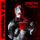 Paralyze feat Ho99o9 Single