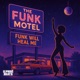 Funk Will Heal Me feat G Prod Single
