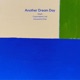 Another Dream Day Single