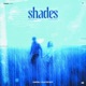 Shades Single