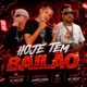 Hoje Tem Bailão Single