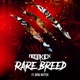 Rare Breed feat DVRK MVTTER Single