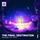 The Final Destination feat Re Mo Single