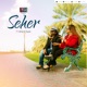 Seher feat Abhijit Rupali Single