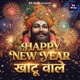Happy New Year Shyam Dhani feat Shubhangi Naagar Single