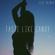 Taste Like Candy Single