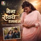 Naina Rovathe Dasana Ma Single